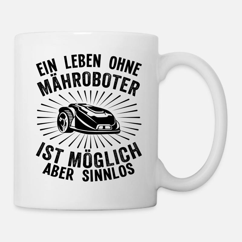 Hobbygärtner Rasenroboter Rasenmähroboter Humor - Tasse - Weiß
