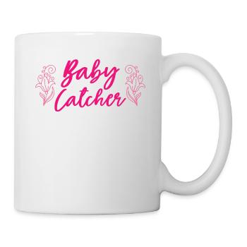 Baby Catcher Geburtshelfer Geburtshilfe Hebamme - Tasse - Weiß - Rechts