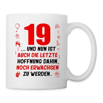 19. Geburtstag Mann 19.Ehrentag 19. Jubiläum Fun - Tasse - Weiß - Rechts