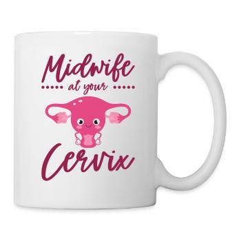 Midwife At Your Cervix Birth Assistant OB Nurse - Mug - white - Right