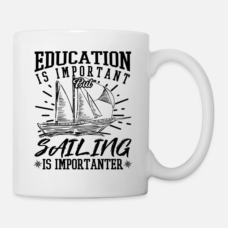 Sailing Is Importanter Funny Sailor - Mug - white