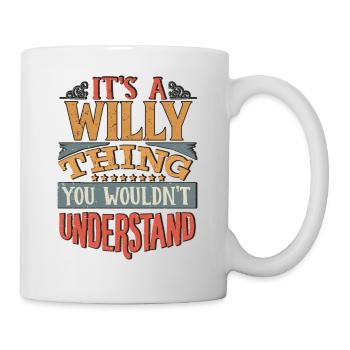 It's A Willy Thing You Wouldnt Understand - Willy - Mug - white - Right