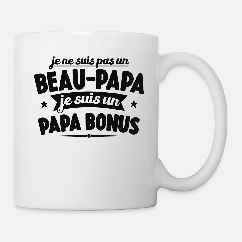 Je Ne Suis Pas Un Beau-papa Je Suis Un Papa Bonus - Mug blanc - blanc