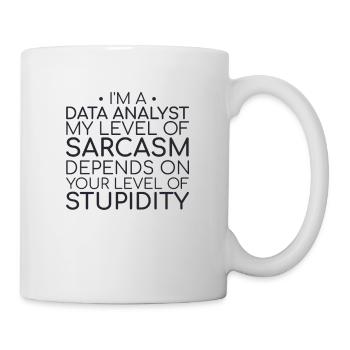 "Data Analyst Sarcasm | Data Science" - Tasse - Weiß - Rechts