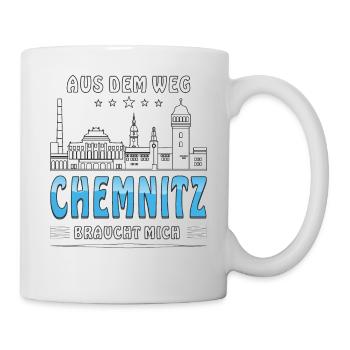 AUS DEM WEG CHEMNITZ BRAUCHT MICH - Tasse - Weiß - Rechts