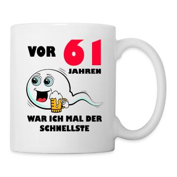 61. Geburtstag lustig 61.Ehrentag 61. Jubiläum - Tasse - Weiß - Rechts