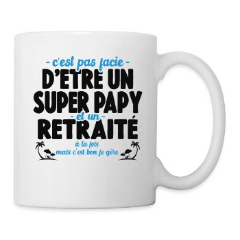 Cadeau De Retraite Pour Un Super Papy Retraité - Mug blanc - blanc - Droite