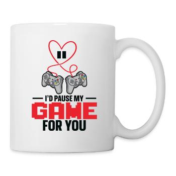 I'd Pause My Game For You Valentinstag Gaming - Tasse - Weiß - Rechts