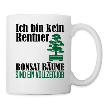 Rentner Ruhestand Bonsai Baum Spruch Geschenk - Tasse - Weiß - Rechts