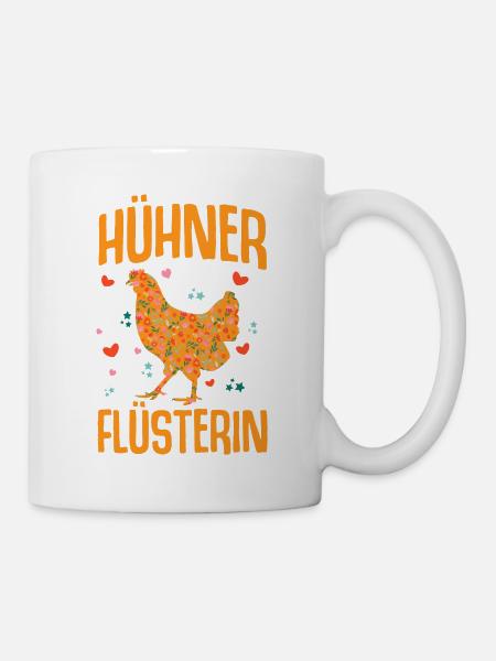 Hühner Flüsterin - Tasse - Weiß