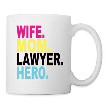 Wife Mom Lawyer Hero - Mug - white - Right