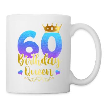 Birthday Queen 60th Birthday 60 Years Born - Tasse - Weiß - Rechts