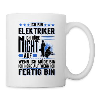 Elektriker Elektrotechnik Elektroniker Elektrik - Tasse - Weiß - Rechts