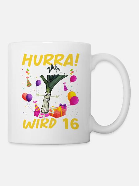 Hurra der Lauch wird 16 - Tasse - Weiß