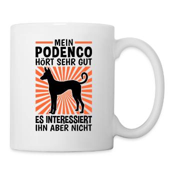 Podenco Ibicenco hört gut Ibizan Hound - Tasse - Weiß - Rechts