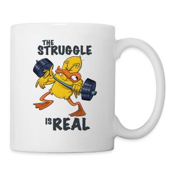 The Struggle Is Real Duck I Fitness Gym I - Mug - white - Right