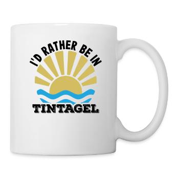 Tintagel - Cornwall - Ich wäre lieber in Tintagel - Tasse - Weiß - Rechts