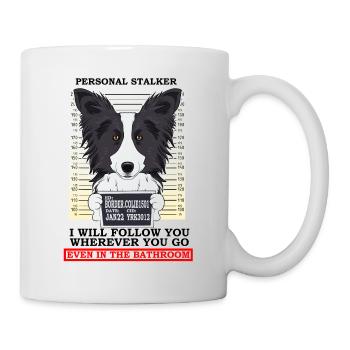 Border Collie Personal Stalker Follow You - Mug - white - Right