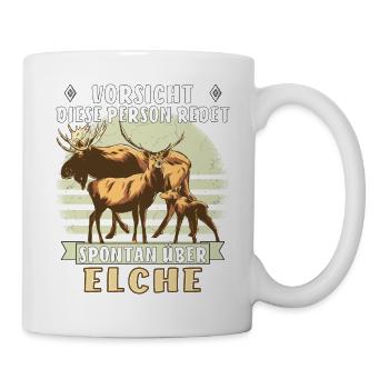 PERSON REDET SPONTAN ÜBER ELCHE - Tasse - Weiß - Rechts