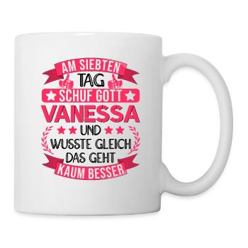 Vanessa Name Vorname Namenstag Namensgeschenk - Tasse - Weiß - Rechts