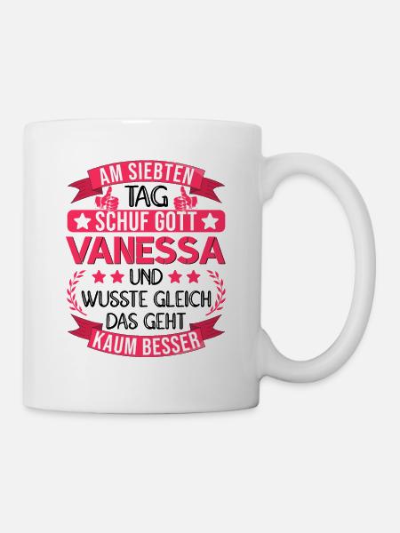 Vanessa Name Vorname Namenstag Namensgeschenk - Tasse - Weiß