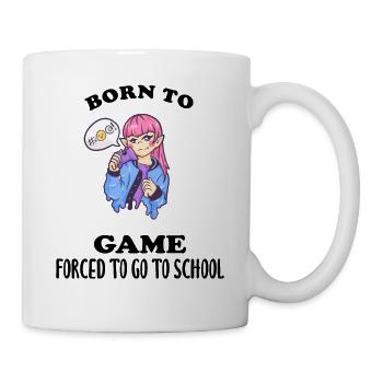 Born To Game Forced To Go To School - Tasse - Weiß - Rechts