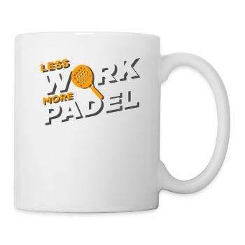 Padel Paddel Tennis Sport Wenig Arbeit I Geschenk - Tasse - Weiß - Rechts