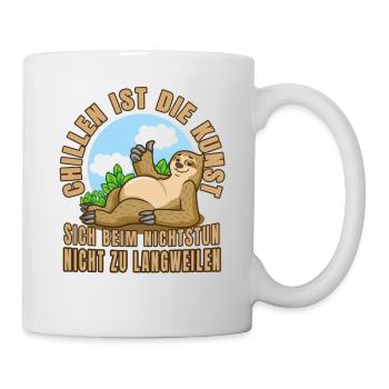 Chillen ist die Kunst beim Nichtstun nicht zu lang - Tasse - Weiß - Rechts