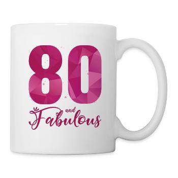 80 And Fabulous 80th Birthday B Day - Mug - white - Right