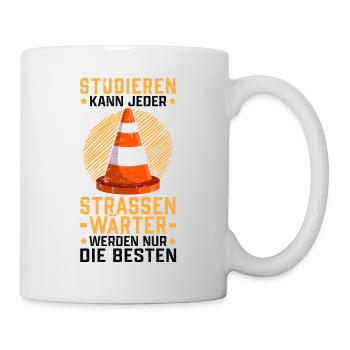 Straßenwärter studieren Chausseewärter Straßenwart - Tasse - Weiß - Rechts