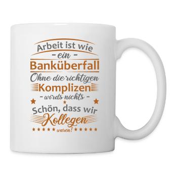 Jobwechsel Kollegen Abschied Abschiedsgeschenk Job - Tasse - Weiß - Rechts