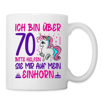 70. Geburtstag Frauen Geschenk lustig 70. Ehrentag - Tasse - Weiß - Rechts