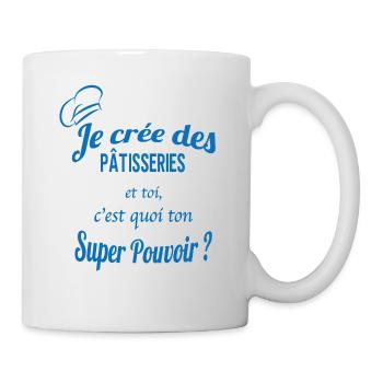 Je crée des pâtisseries super pouvoir - Mug blanc - blanc - Droite