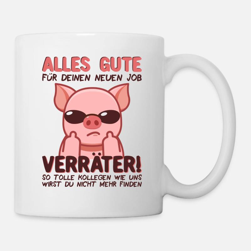 Kollege Abschied Abschiedsgeschenk Verräter Spruch - Tasse - Weiß