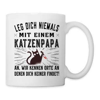 Leg dich niemals mit einem Katzenpapa an - Papa - Tasse - Weiß - Rechts