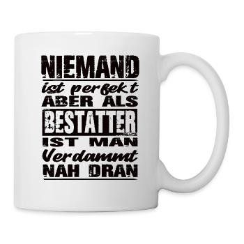 Bestatter - Tasse - Weiß - Rechts