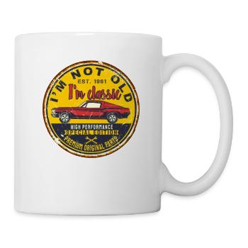 I'm not old, I'm classic. Special Edition 1961. - Tasse - Weiß - Rechts