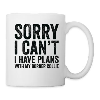 I Have Plans With My Border Collie - Mug - white - Right