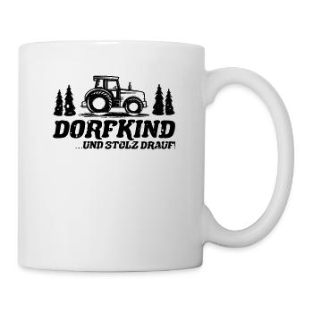 Landwirt Dorfkind & Stolz drauf Dorfkinder Spruch - Tasse - Weiß - Rechts