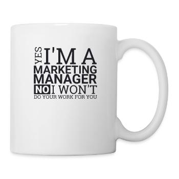 "Marketing Manager Work | Marketing" - Tasse - Weiß - Rechts