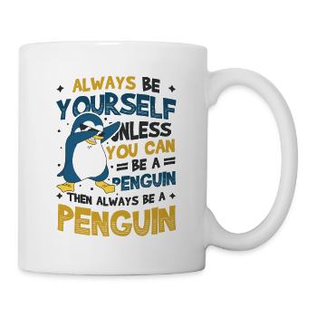 Soyez vous-même à moins que vous ne puissiez être un pingouin - Mug blanc - blanc - Droite