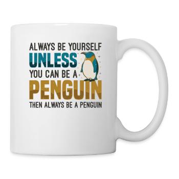 Soyez vous-même à moins que vous ne puissiez être un pingouin - Mug blanc - blanc - Droite