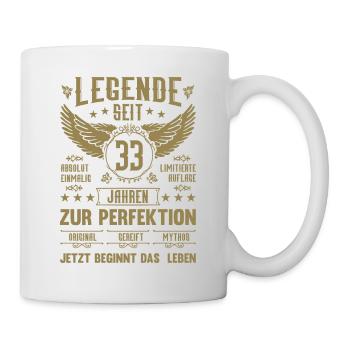 Legende seit 33 Jahren 33. Geburtstag - Tasse - Weiß - Rechts