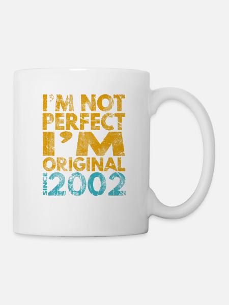 I'm not perfect, I'm Original! 2002 - Mug - white
