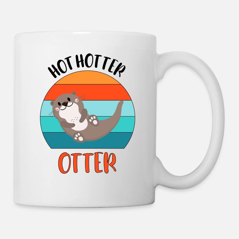 Hot Hotter Otter - Tasse - Weiß
