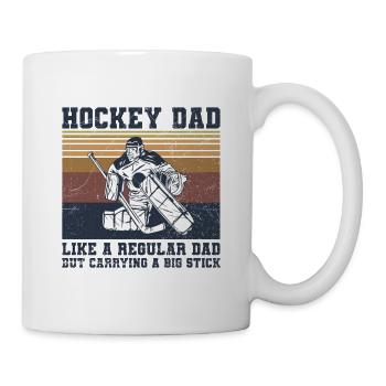 Hockey Quote for an Ice Hockey Dad - Tasse - Weiß - Rechts
