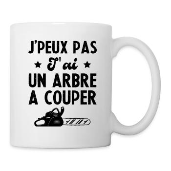 J'peux Pas J'ai Un Arbre A Couper Humour Cadeau - Mug blanc - blanc - Droite