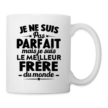 Pas parfait meilleur frère du monde - Mug blanc - blanc - Droite