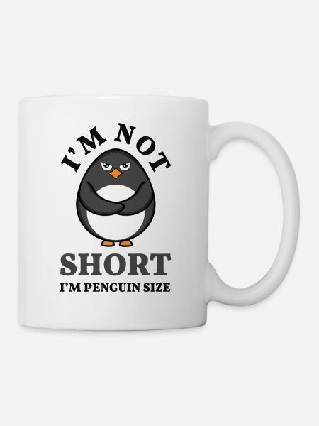 Funny Not Short Penguin Snow Cool Penguin - Tasse - Weiß