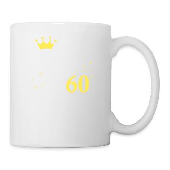 Geburtstag Königin wird 60 60. Geburtstag Frauen - Tasse - Weiß - Rechts
